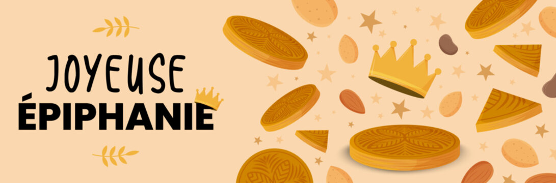 Joyeuse Épiphanie - Bannière festive pour le jour de la galette des Rois - Illustration vectorielle éditable présentant des galettes des Rois, fèves, amandes et couronnes - Design joyeux - Fête