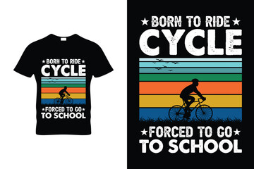  BORN TO RIDE CYCLE FORCED TO GO TO SCHOOL