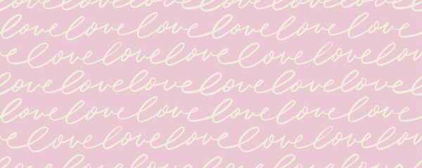 Seamless banner design with pink romantic phrases love. Brush drawn modern romantic calligraphy.