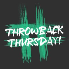 Throwback thursday. Brush Lettering Illustration Design. Isolated on grey background with green hashtag. 