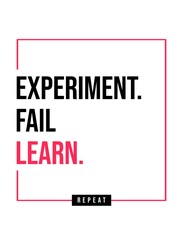 Experiment, Fail, Learn, Repeat. Motivational Poster Illustration. Isolated on white background. 