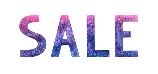 Watercolor hand drawn lettering isolated background. Handwritten message. Sale cosmic. Space letters with stars. Can be used as a print on bags, for cards, banner or poster.