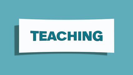 Teaching symbol. A card in light green with word Teaching. Isolated on white background.
