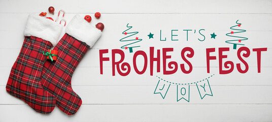 Banner with text FROHES FEST (German Happy Holiday) and Christmas socks