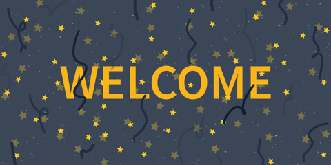 Welcome banner panoramic with glitter stars ribbon grunge abstract texture background.