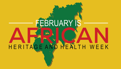 Vector illustration on the theme of African Heritage and health week observed each year during February.banner, Holiday, poster, card and background design.
