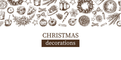 Hand-drawn Christmas template in sketch style. Festive decoration - wreath, gift, sweets, food, Christmas tree decor, drinks and spices sketches. Vintage design with an empty space.