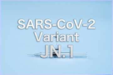 Background of SARS-CoV-2 Variant JN.1, Medical health concept