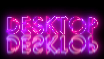 Glowing neon-colored Desktop text illustration in high resolution. Neon-colored Desktop text with a glowing neon-colored moving outline on a dark background. Technology video material illustration.