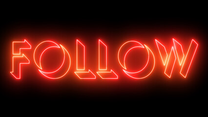 Follow neon glowing text illustration. Neon-colored Follow text with a glowing neon-colored moving outline on a dark background. Technology video material illustration. Easy to use.