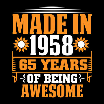 made in 1958  65 years of being awesome svg