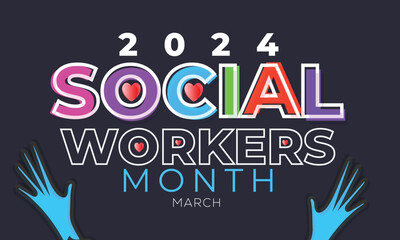 Social Work month. background, banner, card, poster, template. Vector illustration.