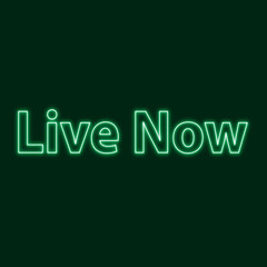 Fototapeta premium live now text neon glowing