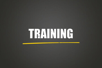 Training. A blackboard with white text. Illustration with grunge text style.