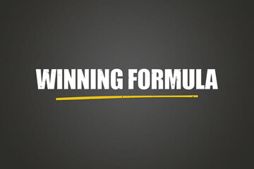 Winning formula. A blackboard with white text. Illustration with grunge text style.