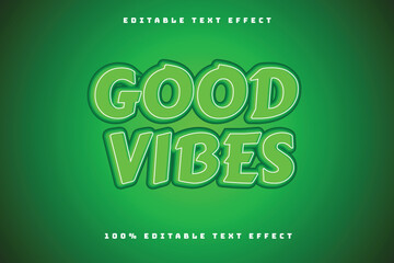 Good Vibes Editable Text Effect 3D Emboss Cartoon Style