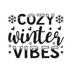 Cozy winter vibes svg,Winter svg,Winter sticker,Funny Winter svg t-shirt design Bundle,New year svg,Merry Christmas,Winter,Vector,Lettering text print for cricut,Cut Files,Silhouette,png
