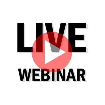 Live webinar button. Live broadcast button. Live stream logo. Video conference icon. Vector illustration.