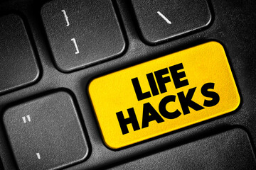 Life Hacks - skill, or novelty method that increases productivity and efficiency, in all walks of...
