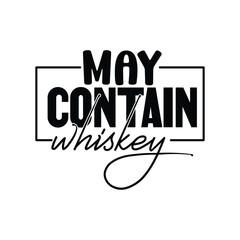 May Contain Whiskey