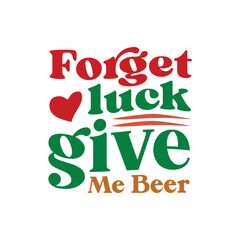 Fototapeta premium Funny St.Patricks Day Svg Bundle, St.patrick's Day Svg Bundle, St Patrick's Day Svg Bundle, St. Patrick's Day Svg Bundle, St Patricks Day Svg Bundle, St. Patricks Day Svg Bundle,