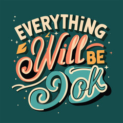 vector everything will be ok typography t-shirt design