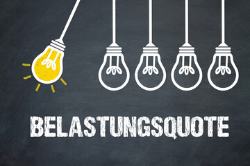 Fototapeta premium Belastungsquote 