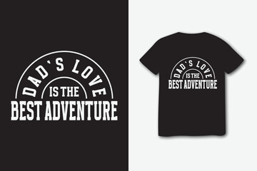 Dads love T-shirt design for father gift.t-shirt and apparel trendy designs with simple typography, best for T-shirt graphics, and other uses.