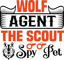 Wolf agent the scout spy  pet