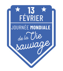 Journée mondiale de la vie sauvage le 13 février