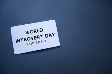 World Introvert Day card. January 2. Vacation concept.