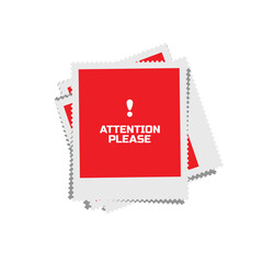 attention please sign on white background	
