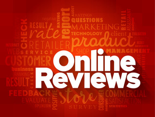 Online Reviews - reflects the opinions and experiences of a customer purchasing a product or service, word cloud concept background