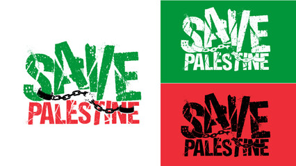 Save Palestine Typography design with Broken Chains with Palestine colors - obrazy, fototapety, plakaty