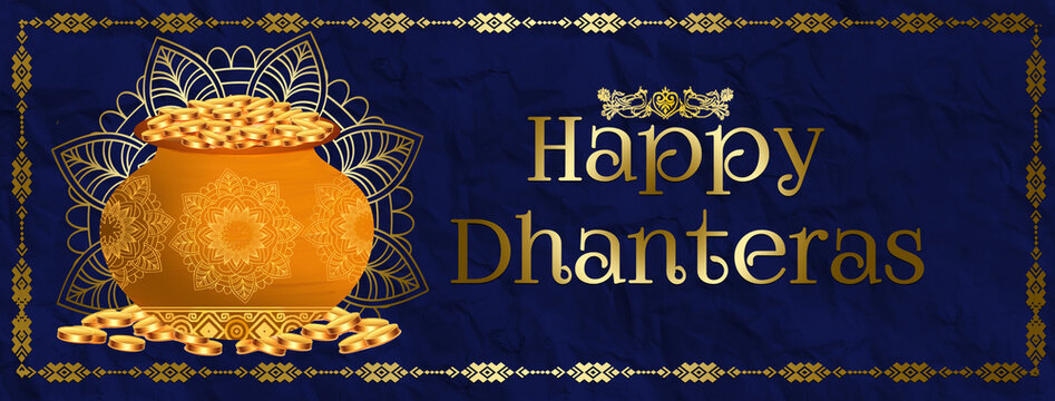 decorative happy dhanteras religious background pray for wealth and prosperity . Translation: Happy Dhanteras, dhan means wealth teras means thirteen