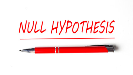 Text NULL HYPOTHESIS with ped pen on the white background