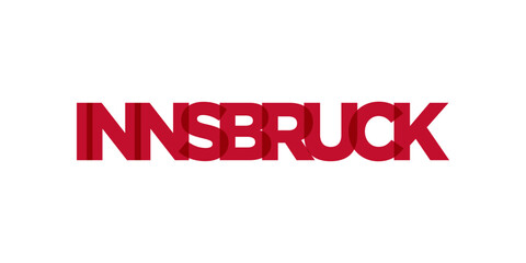 Innsbruck in the Austria emblem. The design features a geometric style, vector illustration with bold typography in a modern font. The graphic slogan lettering.