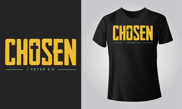 Chosen - Typographical Black Background, T-shirt, mug, cap and other print on demand Design, svg, Vector, EPS, JPG