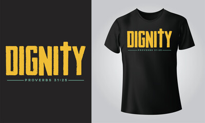 Dignity - Typographical Black Background, T-shirt, mug, cap and other print on demand Design, svg, Vector, EPS, JPG