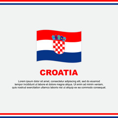 Croatia Flag Background Design Template. Croatia Independence Day Banner Social Media Post. Croatia Design