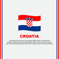 Croatia Flag Background Design Template. Croatia Independence Day Banner Social Media Post. Croatia Cartoon
