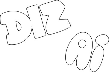 The word say ai in Spanish is diz ai.
