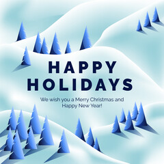 Happy Holidays greeting card with lettering and snowy mountain hillside forest, vector illustration