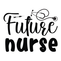 Future nurse Shirt print template