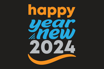 Happy New Year typography t-shirt design vector file 