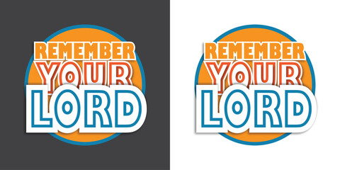Remember your lord typography t-shirt design.