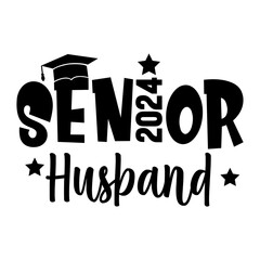 Senior 2024 Husband Svg