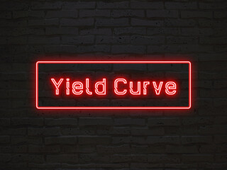 Yield Curve のネオン文字