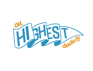 Highest Graphic Tees Typography Design 