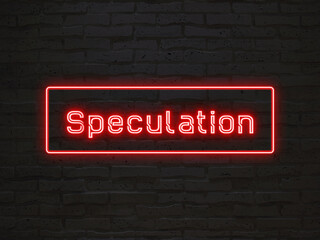 Speculation のネオン文字